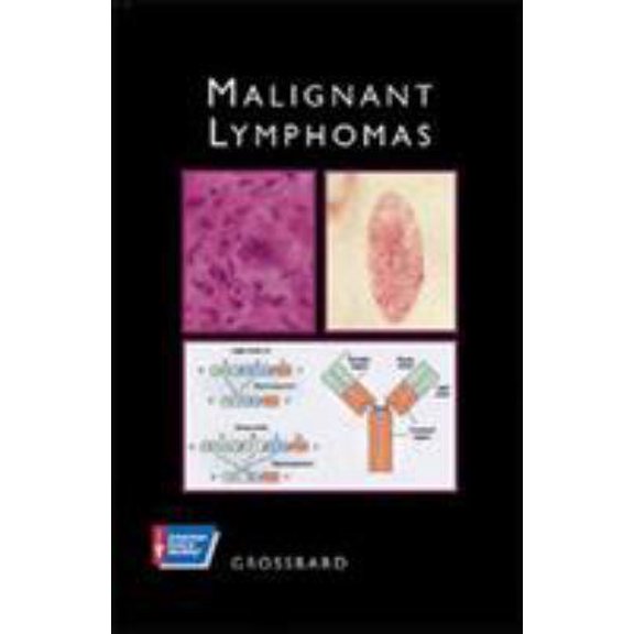 Pre-Owned Malignant Lymphomas (Atlas of Clinical Oncology.) (Hardcover) 1550091522 9781550091526