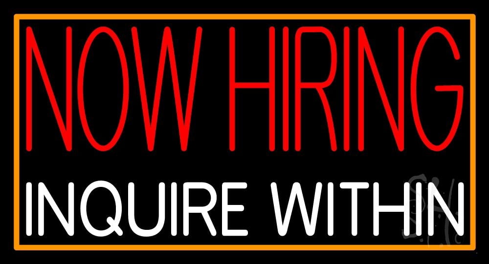 Now Hiring Inquire Within LED Neon Sign 13 x 24 - inches, Clear Edge ...