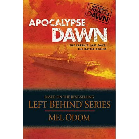 Pre-Owned Apocalypse Dawn, The Earth's Last Days: The Battle Begins (Paperback) 0842384189 9780842384186