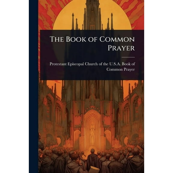 The Book of Common Prayer, (Paperback)