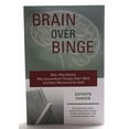 thumbnail image 3 of Brain Over Binge: Why I Was Bulimic, Why Conventional Therapy Didn't Work, and How I Recovered for Good, 3 of 3