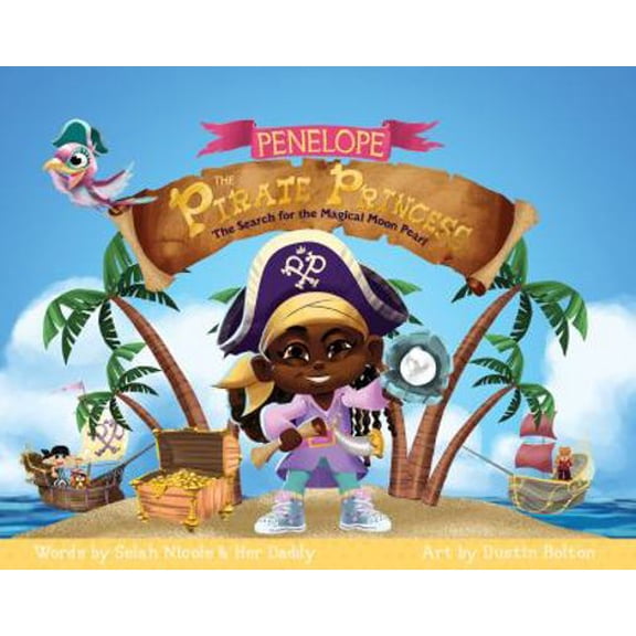 Pre-Owned Penelope the Pirate Princess: The Search for the Magical Moon Pearl (Paperback) 1733357610 9781733357616
