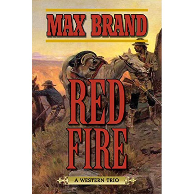 Red Fire: A Western Trio