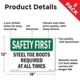 thumbnail image 2 of Steel Toe Boots Required At All Times OSHA SAFETY FIRST Aluminum Sign 18 Inch x 12 Inch - 5 Pack, 2 of 8