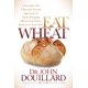 thumbnail image 1 of Eat Wheat de Morgan James Publishing por el Dr. John Douillard, 1 of 1