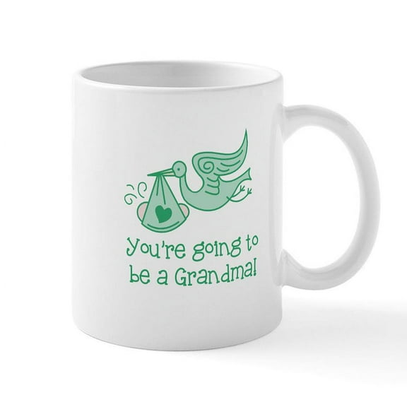CafePress - You're Going To Be A Grandma Mug - 11 oz Ceramic Mug - Novelty Coffee Tea Cup