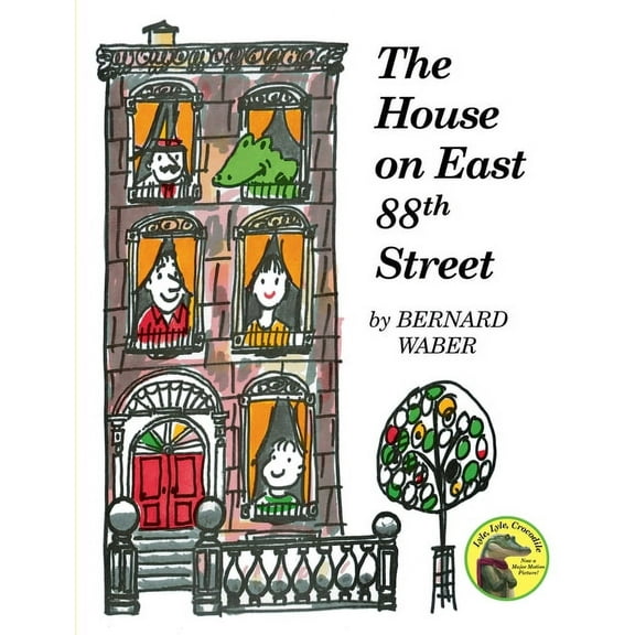 Lyle the Crocodile The House on East 88th Street, Book 19, (Paperback)