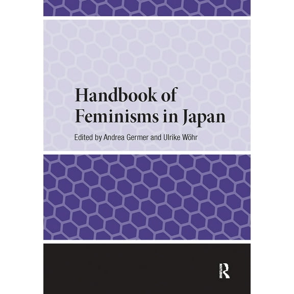 Handbooks on Japanese Studies Handbook of Feminisms in Japan, (Hardcover)
