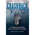 thumbnail image 1 of Crashback: The Power Clash Between the U.S. and China in the Pacific, 1 of 3