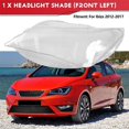thumbnail image 3 of For Seat 2012-2017 Car Headlamp Cover Lens Headlight Shell Plexiglass Lamp Shade Transparent Lampshade Front Left, 3 of 5