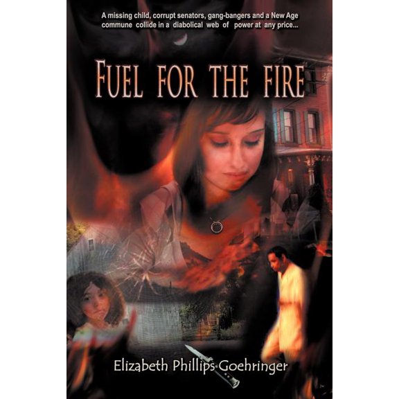 Fuel for the Fire, (Paperback)