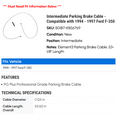 thumbnail image 2 of Intermediate Parking Brake Cable - Compatible with 1994 - 1997 Ford F-350 1995 1996, 2 of 2