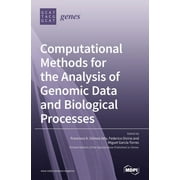 Computational Methods for the Analysis of Genomic Data and Biological Processes (Hardcover)