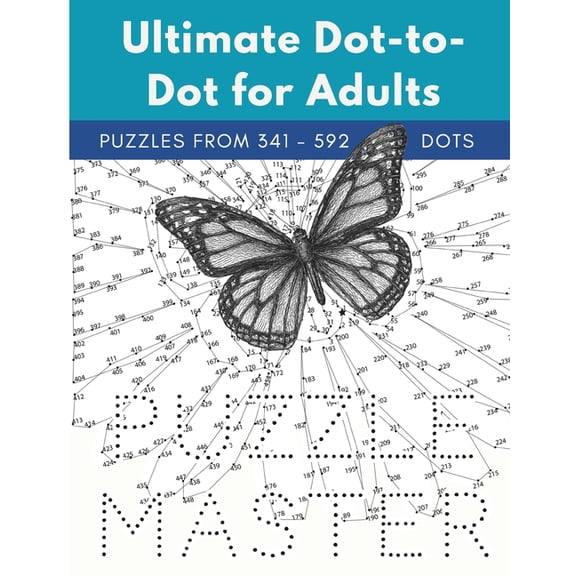 Premium Dot-To-Dots for Adults Ultimate Dot-to-Dot for Adults: Puzzles from 341 to 592 dots, Book 3, (Paperback)