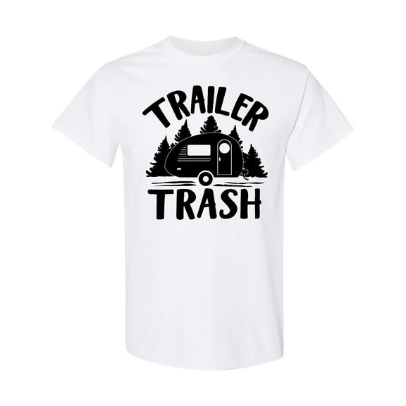 Inktastic Trailer Trash Camping Humor T-Shirt
