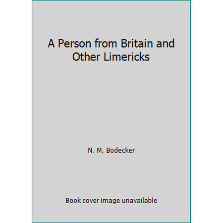 A Person from Britain and Other Limericks [Hardcover - Used]
