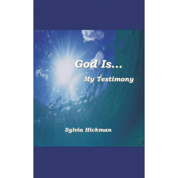 God Is... My Testimony (Paperback)