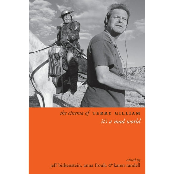 Directors' Cuts The Cinema of Terry Gilliam: It's a Mad World, (Paperback)