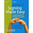 thumbnail image 1 of Pre-Owned Signing Made Easy: A Complete Program for Learning Sign Language. Includes Sentence Drills and Exercises for Increased C, (Paperback), 1 of 1