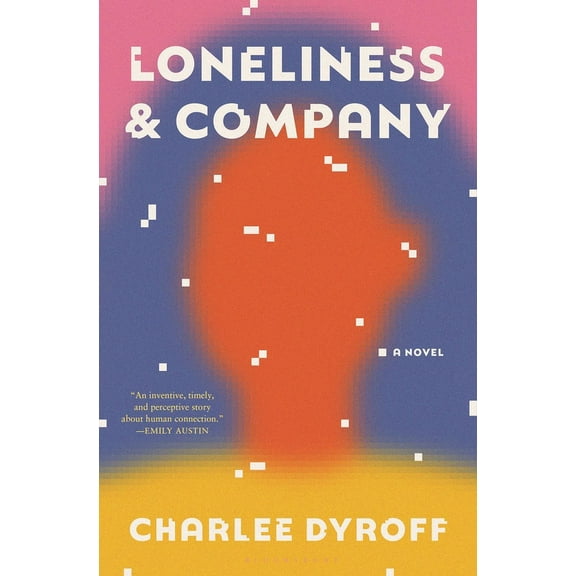 Loneliness & Company, (Hardcover)