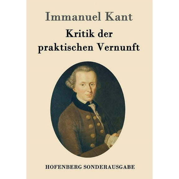 Kritik der praktischen Vernunft (Paperback)