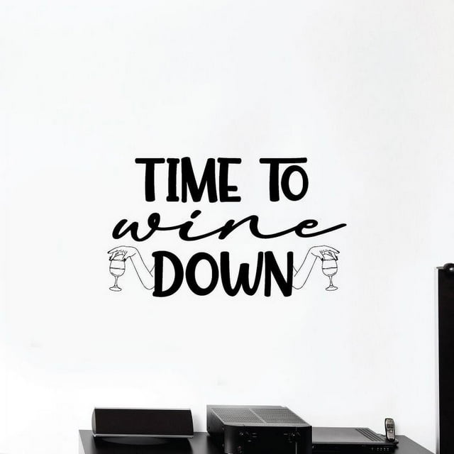 Time To Wine Quotes Wine Quote Wine Bottle Drinking Glass Wall Decals