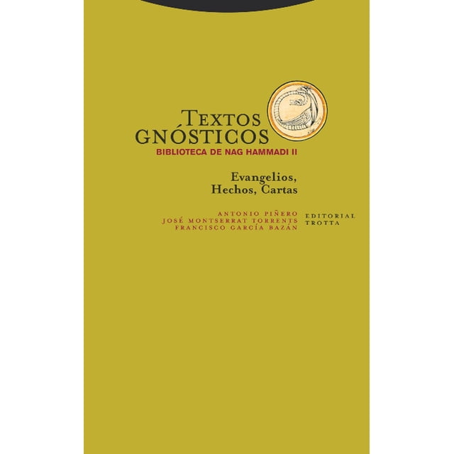 Textos gnósticos. Biblioteca de Nag Hammadi II TROTTA 9788498796605