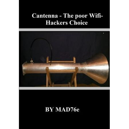 Cantenna - The Poor Wifi-Hackers Choice (The Best Wifi Hacker App)