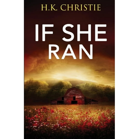 Martina Monroe If She Ran, Book 2, (Paperback)