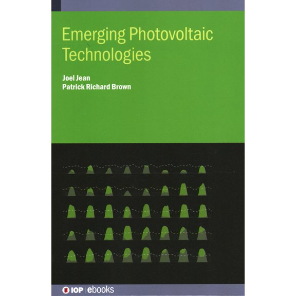 Iop Expanding Physics Emerging Photovoltaic Technologies, (Hardcover)