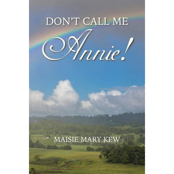 Don't Call Me Annie!, (Paperback)