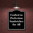 thumbnail image 2 of Crafted to Perfection Sandwiches for All BLACK Aluminium Composite Sign 8.5''x10'', 2 of 9