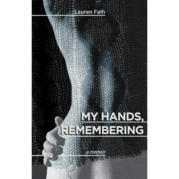 My Hands, Remembering, (Paperback)