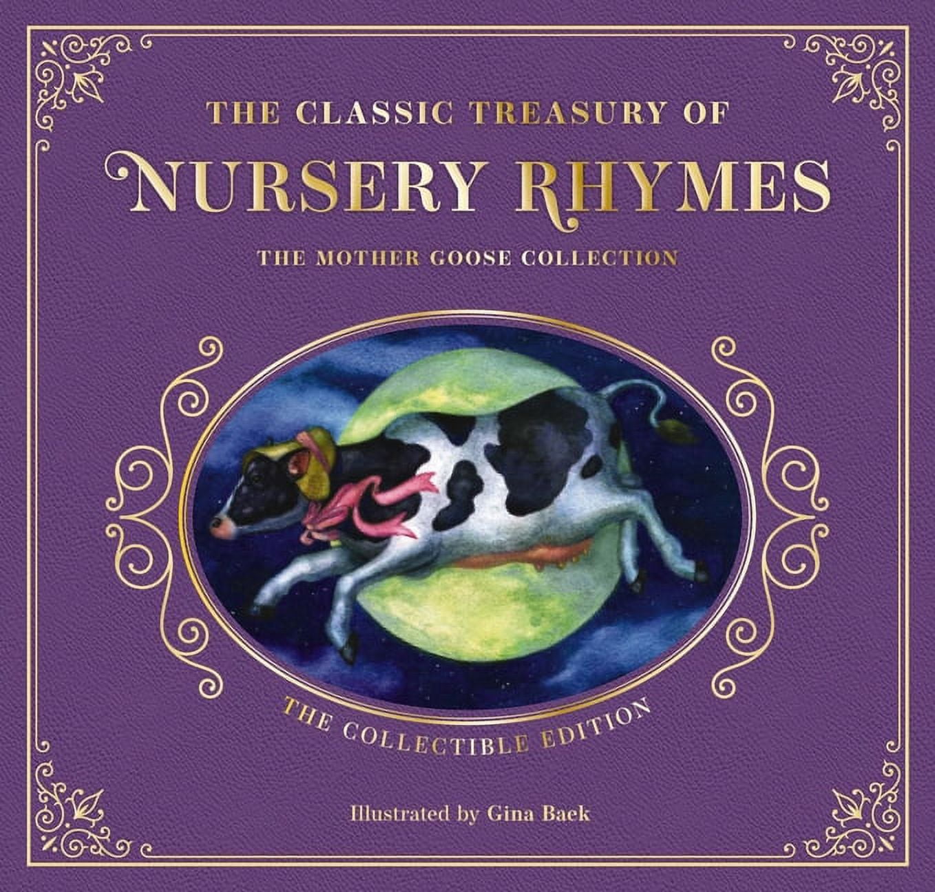 Mother Goose : A Classic Collection of Children's Nursery
