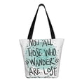 thumbnail image 3 of Kll Tote Bag For Women Not All Who Wander Are Lost1 Print Shopping Grocery Reusable Bags For Office School Shopping Travel, 3 of 8