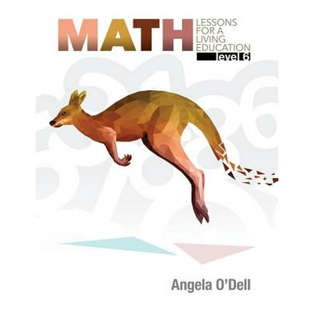 Math Lessons for a Living Education : Level 6 (Best A Level Maths Textbook)