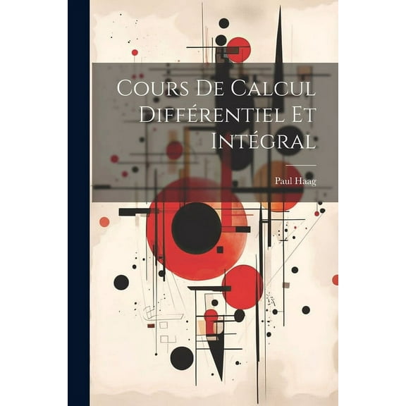 Cours De Calcul Différentiel Et Intégral (Paperback)