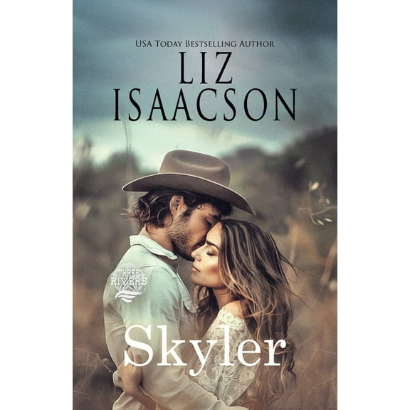 Seven Sons Ranch in Three Rivers Romance Skyler: A Walker Brothers Novel, Book 6, (Paperback)