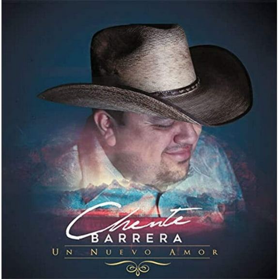 Chente Barrera - Un Nuevo Amor (CD)