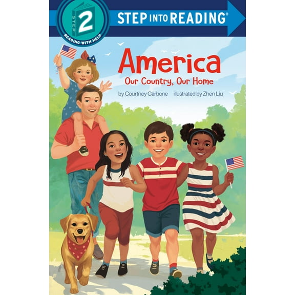 Step Into Reading America: Our Country, Our Home, (Paperback)