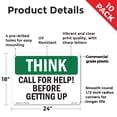 thumbnail image 2 of Call For Help Before Getting Up OSHA Think Rigid Plastic Sign 24 Inch x 18 Inch - 10 Pack, 2 of 8