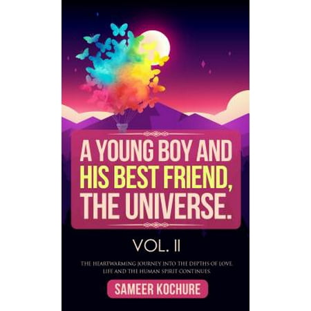 A Young Boy And His Best Friend, The Universe. Vol. II - (Boy Best Friend Contract)