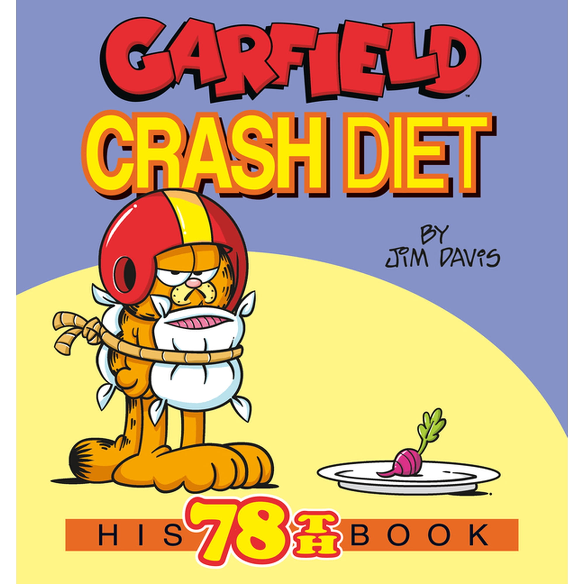 Garfield Garfield Crash Diet: His 78th Book, (Paperback)