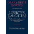 thumbnail image 3 of Liberty's Daughters : l'Expérience Révolutionnaire des Femmes Américaines, 17501900, 3 of 3