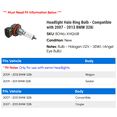 thumbnail image 2 of Headlight Halo Ring Bulb - Compatible with 2007 - 2013 BMW 328i 2008 2009 2010 2011 2012, 2 of 2