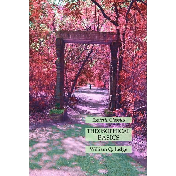 Theosophical Basics: Esoteric Classics, (Paperback)