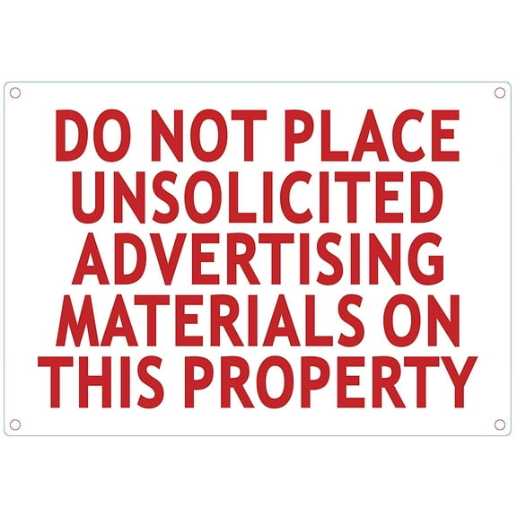 DO NOT Place UNSOLICITED Advertisement Material ON This Property Sign(White, Aluminium 7x10-Rust Free)