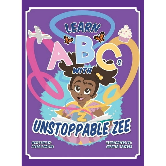 Learn ABCs With Unstoppable Zee, (Hardcover)