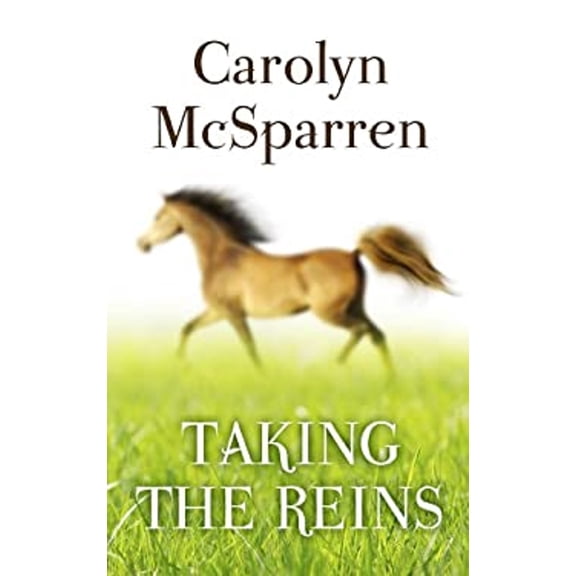 Pre-Owned Taking the Reins (Hardcover) 9781410470607