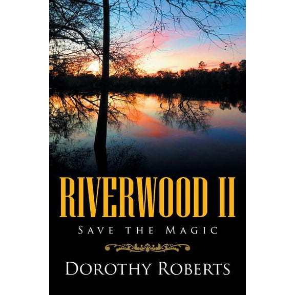 Riverwood II : Save the Magic